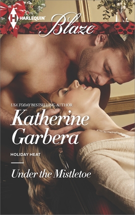 Title details for Under the Mistletoe by Katherine Garbera - Wait list